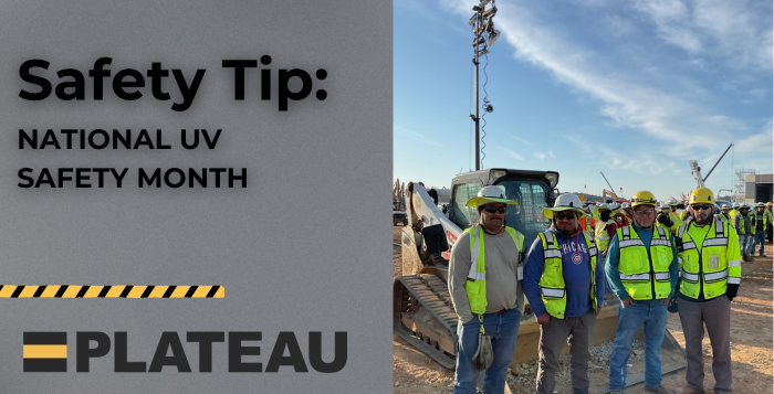 National UV Safety Month: Protecting Our Crews During Peak Summer Exposure